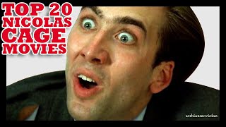 Top 20 Nicolas Cage Movies [upl. by Kerred]