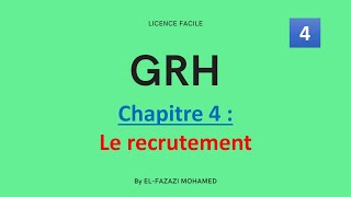 GRH  Chapitre 4  Le recrutement   EP 4 [upl. by Pontius]