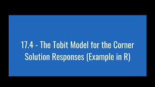 174  The Tobit Model for the Corner Solution Responses Example in R [upl. by Santos]