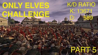 Third Age Total War DAC v5  Dorwinion Elves Only Challenge 5 Goblin Town [upl. by Nniw393]