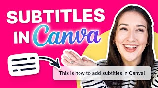 How to Add Subtitles in Canva  2022 [upl. by Anemix]