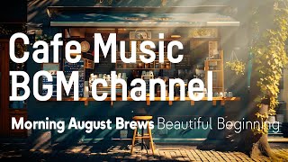 Cafe Music BGM channel  Beautiful Beginning Official Music Video [upl. by Sile]