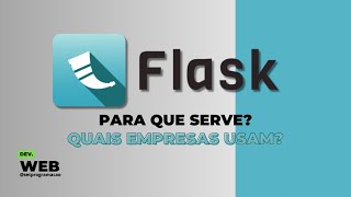 001FakePinterest  Para que serve Flask Quais empresas usam flask python [upl. by Raynor]