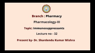 Pharmacology  III  Immunosuppressants  AKTU Digital Education [upl. by Alo578]