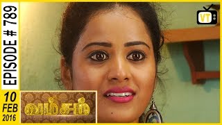 Vamsam  Tamil Serial  Episode 789  100216 [upl. by Oivlis]