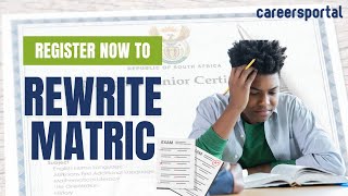 Register Now For 2024 OctoberNovember Matric Rewrites  Careers Portal [upl. by Tselec]