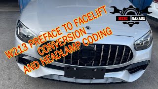 W213 Preface to Facelift Headlamp Conversion and Coding [upl. by Terryn]