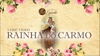 01 Rainha do Carmo  Ministério Mensageiros do Espírito  Lyric Vídeo [upl. by Radmilla]