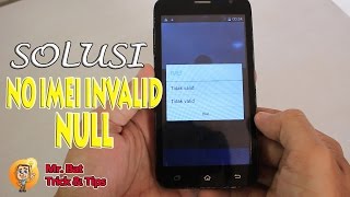 Cara Repair No IMEI Invalid Ganti Dengan imei baru [upl. by Yevrah]