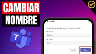 Como CAMBIAR mi NOMBRE en MICROSFOT TEAM  Tutorial Paso a Paso [upl. by Edlyn]