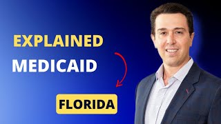 Florida Medicaid Explained [upl. by Ynatsyd235]