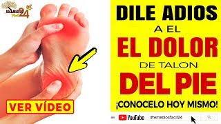 Dile Adios A EL DOLOR DE TALON DEL PIE con estos ➜ Remedios Caseros para el DOLOR DE TALON [upl. by Mendel]