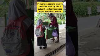 Perjuangan seorang AYAH [upl. by Aibara]