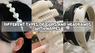 Different types of clips and headbands for girls with names Hair clips and hairband wearing it [upl. by Ysirhc]