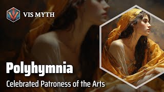 Polyhymnia The Muse of Sacred Poetry  Greek Mythology Story｜VISMYTH [upl. by Strage]