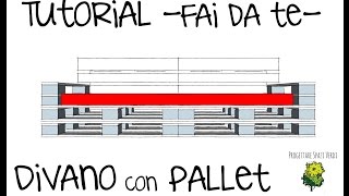 ARREDARE CON I PALLET COME COSTRUIRE UN DIVANO CON BANCALI IN LEGNO PROGETTO GIARDINO FAI DA TE [upl. by Oirevas]