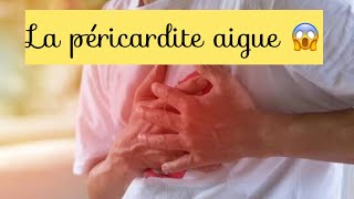 CRADIOLOGIE  LA PERICARDITE AIGUE définition diagnostic traitement [upl. by Tonry]