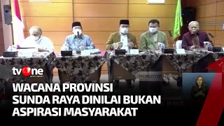 Wacana Provinsi Sunda Raya Tuai Penolakan  Kabar Pagi tvOne [upl. by Tedra]