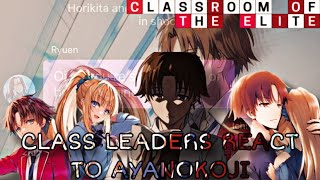 Class Leaders React To Ayanokoji Pt5  Texting Story  Text Reaction [upl. by Assiluy]