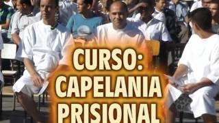 CURSO DE CAPELANIA PRISIONAL [upl. by Cully762]