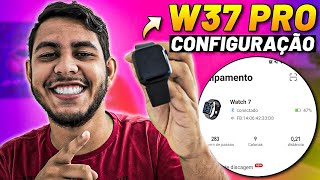 Guia completo ✅ Como CONFIGURAR e CONECTAR o SMARTWATCH IWO W37 PRO com o CELULAR App WearFit Pro [upl. by Mallin820]