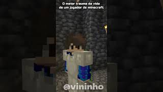 Trauma de um JOGADOR de MINECRAFT 🤯 minecraft memes jogadof trauma shortsviral br shortbr [upl. by Irt]