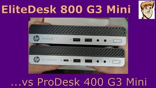 HP EliteDesk 800 G3 Mini vs ProDesk 400 G3 Mini [upl. by Arathorn]