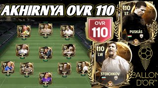 AKHIRNYA MENCOBA SKUAD OVR 110 REVIEW GAMEPLAY PUSKAS DAN STOICHKOV BALON D’OR EA SPORTS FC MOBILE [upl. by Amberly]