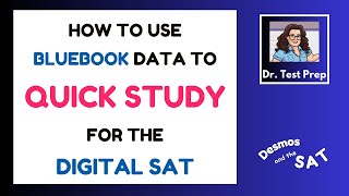 How to Use Bluebook Data to Quick Study for the Digital SAT [upl. by Mir]