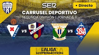 ⚽️ EIBAR vs HUESCA y LEGANÉS vs AMOREBIETA  EN DIRECTO LaLigaHypermotion 2324  Jornada 11 [upl. by Hanshaw446]