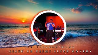 Liliu Le Taimi live cover [upl. by Anol]