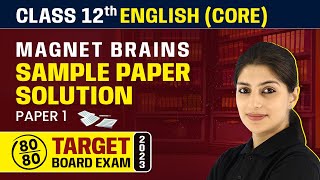 Magnet Brains Sample Paper Solution 2023  Class 12 English Core Paper 1 202223 [upl. by Otreblide]