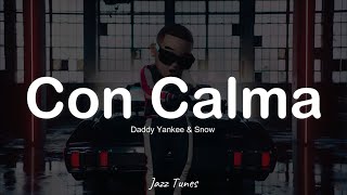 Daddy Yankee amp Snow  Con Calma [upl. by Keating736]