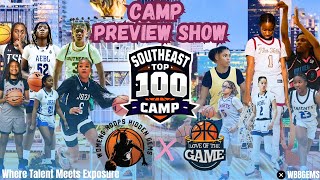 SouthEast Top 100 Camp Preview show [upl. by Neeliak]