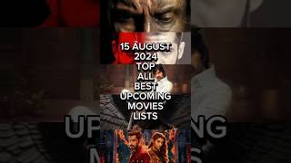 ALL UPCOMING MOVIES ON 15 AUGUST 2024 upcomingmovie 15august trending shorts [upl. by Yanaton]