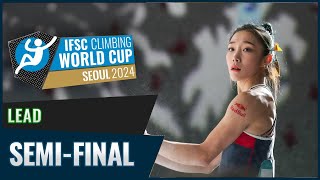 IFSC LEAD Semi Final SEOUL 2024 [upl. by Bjorn]