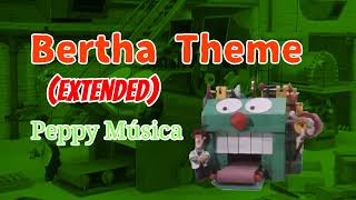 Bertha Theme Extended  Peppy Música [upl. by Clo]