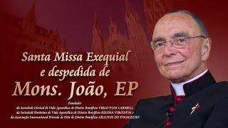 Missa Exequial e Despedida de Mons João Clá Dias  03Nov JoaoScognamiglioClaDias1939 [upl. by Buonomo]