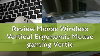 Review Mouse Wireless Vertical Ergonomic Mouse gaming Vertical [upl. by Aigil]