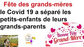 Fête des grandsmèresle Covid 19 a séparé les petitsenfants de leurs grandsparents [upl. by Esojnauj]