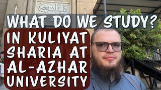 What Do We Study in Kuliyat faculty of Sharia at AlAzhar University [upl. by Taber]