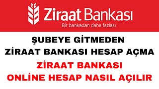 Şubeye Gitmeden Ziraat Bankası Hesap Açma  Online Ziraat Bankası Hesap Açma [upl. by Luy461]