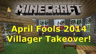 Minecraft April Fools 2014  Villager Takeover [upl. by Anitnauq]