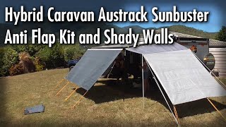 Hybrid Caravan Austrack Sunbuster Anti Flap Kit and Shady Walls [upl. by Janenna]