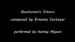 Beethovens Silence  Concerto   Ernesto Cortazar [upl. by Bogie]