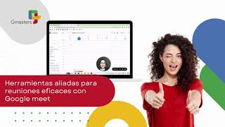 Herramientas aliadas para reuniones eficaces con Google meet [upl. by Jet]