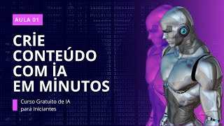 Curso Gratuito de IA para Iniciantes  Aula 01 [upl. by Hatti591]