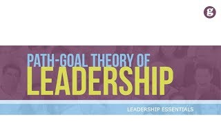 PathGoal Theory of Leadership [upl. by Abbye]