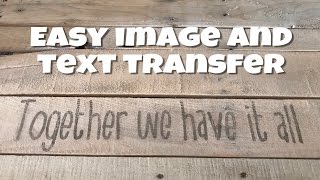 Easily Transfer Text or Images onto Wood [upl. by Warring307]