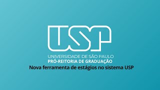 Apresentação da nova ferramenta de estágios no sistema PRGUSP [upl. by Nagirrek]